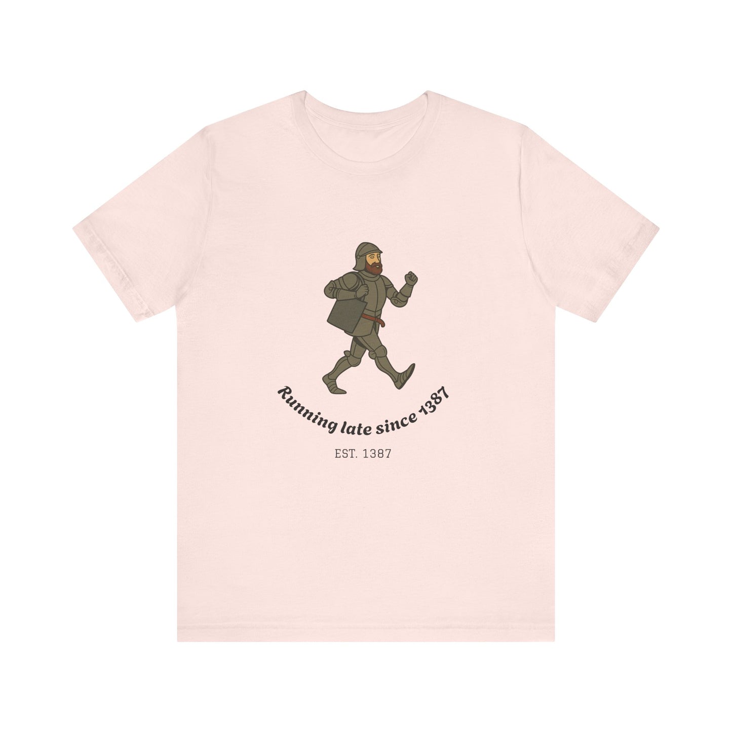Knight on the Go But Running Late, Medieval Humor Unisex T-Shirt