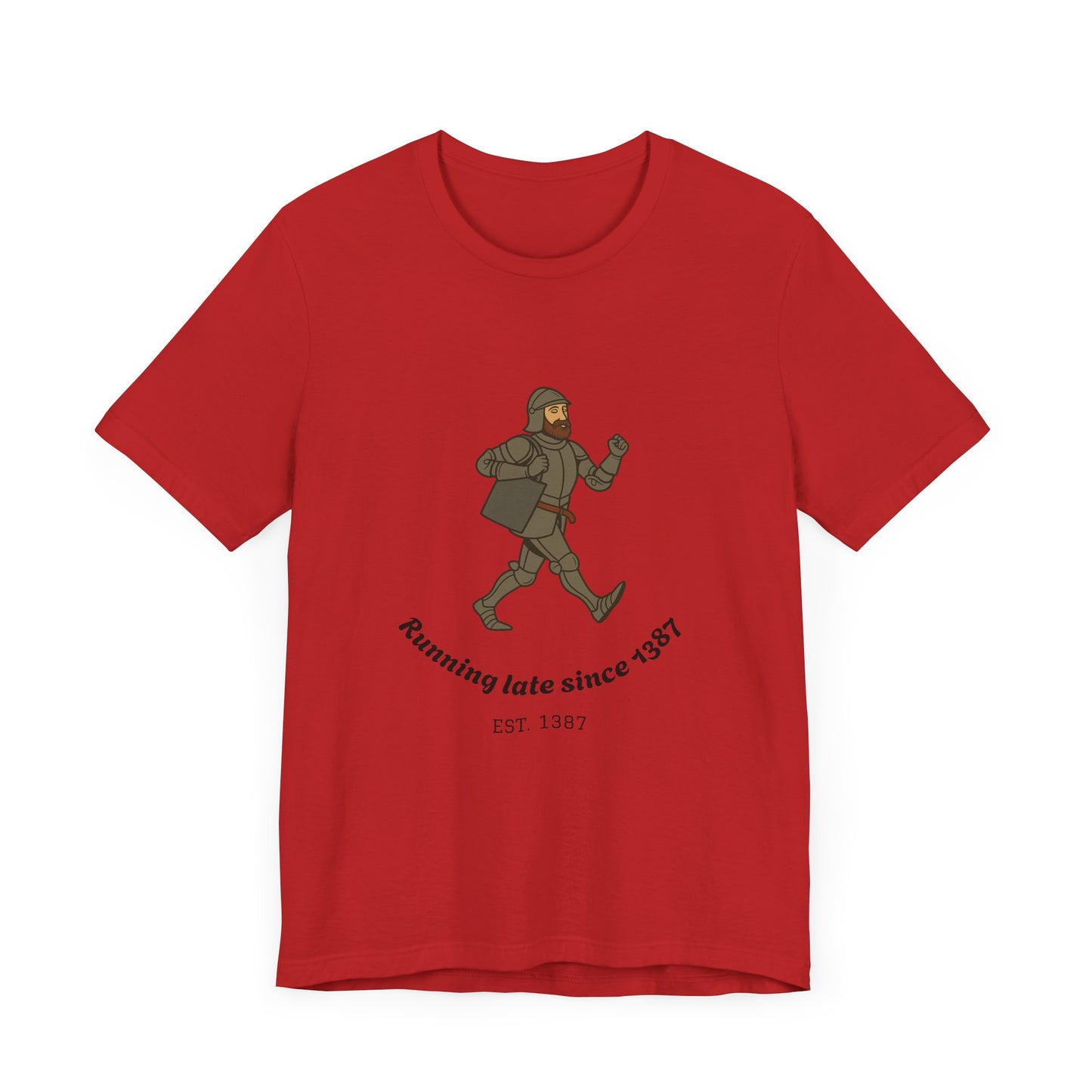 Knight on the Go But Running Late, Medieval Humor Unisex T-Shirt