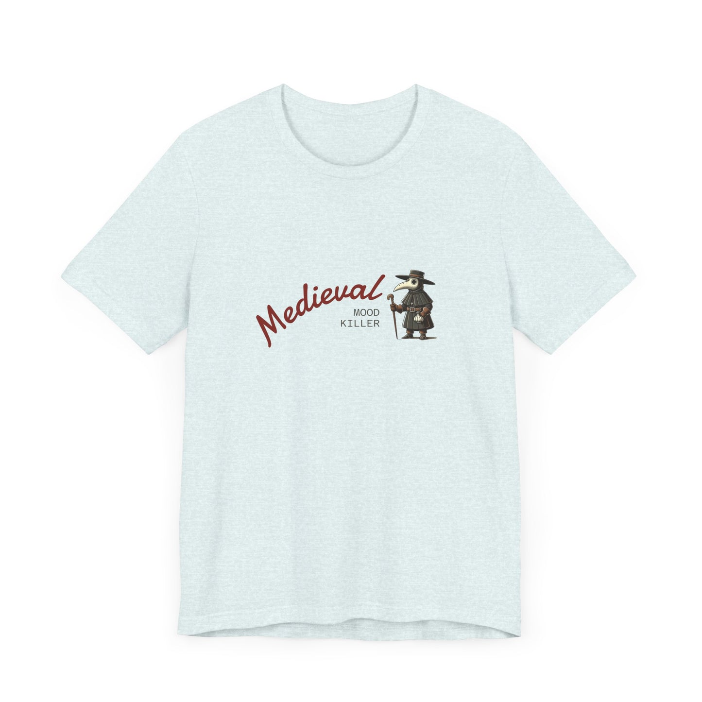 Medieval Mood Killer, Plague Doctor T-Shirt, Unisex Tee