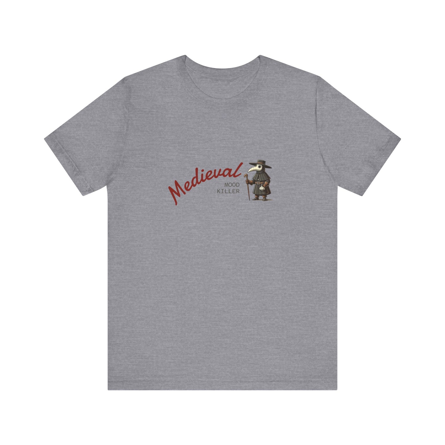 Medieval Mood Killer, Plague Doctor T-Shirt, Unisex Tee