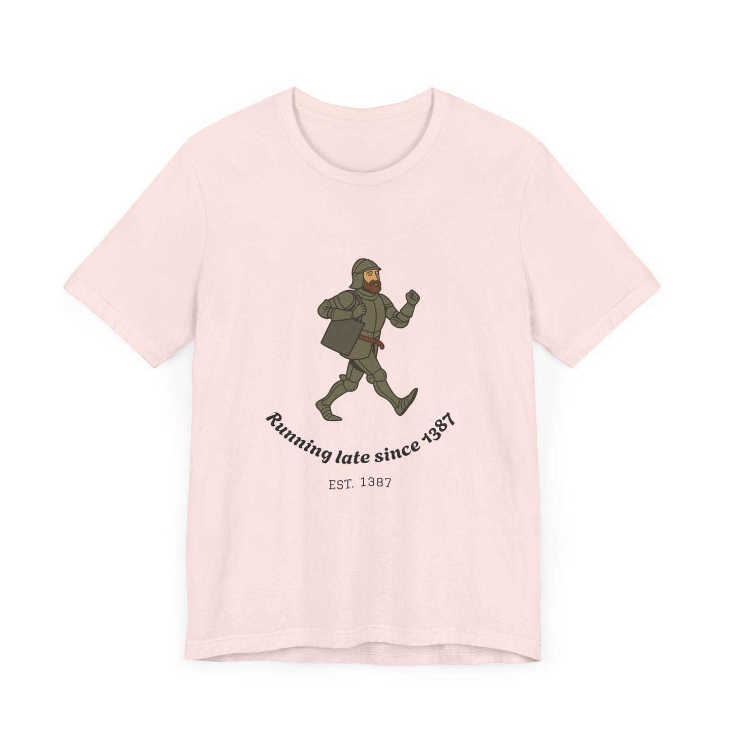Knight on the Go But Running Late, Medieval Humor Unisex T-Shirt