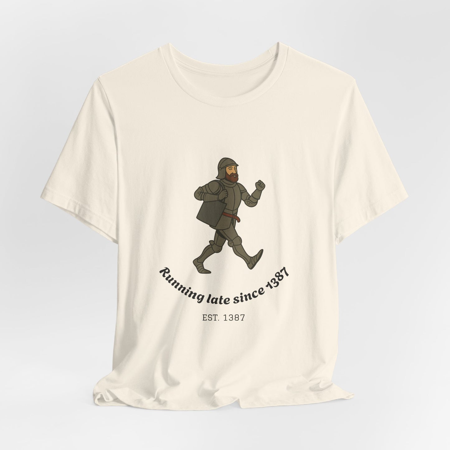 Knight on the Go But Running Late, Medieval Humor Unisex T-Shirt