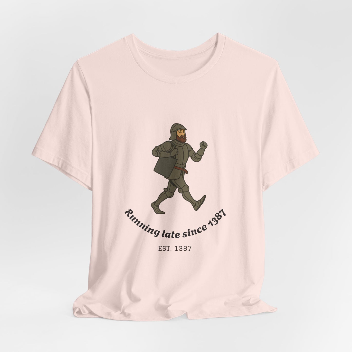 Knight on the Go But Running Late, Medieval Humor Unisex T-Shirt