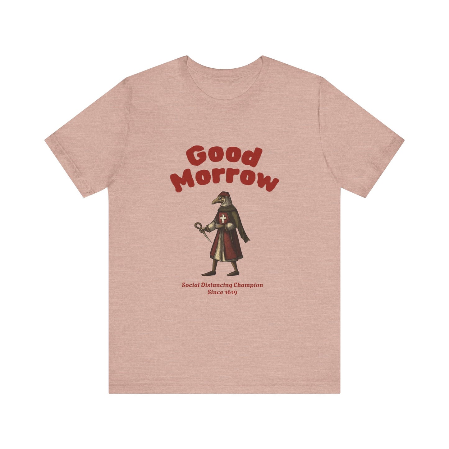 Hanseatic Art, Medieval Plague Doctor with Good Morrow 1619 Tee