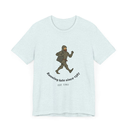 Knight on the Go But Running Late, Medieval Humor Unisex T-Shirt