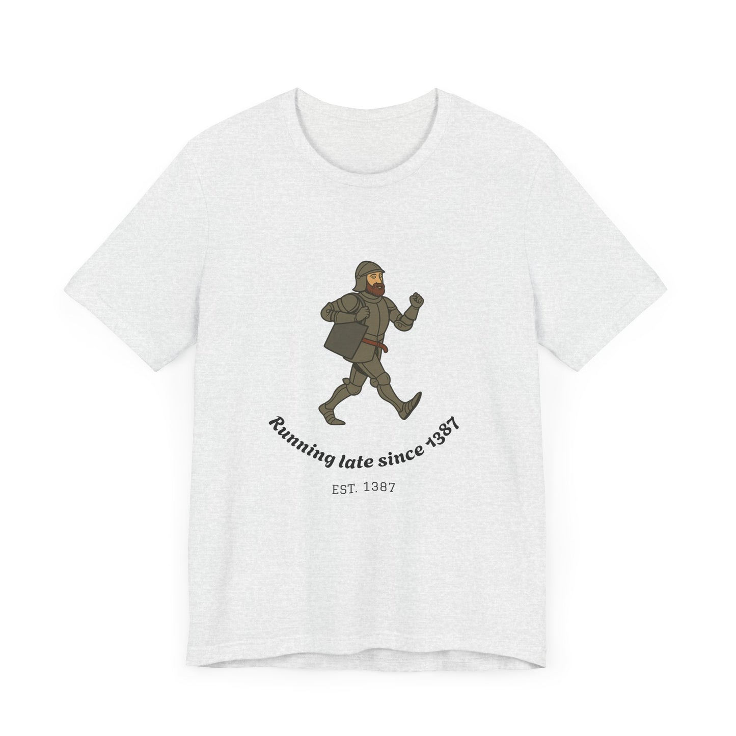Knight on the Go But Running Late, Medieval Humor Unisex T-Shirt