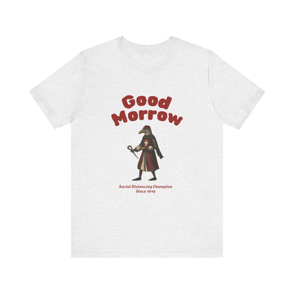 Hanseatic Art, Medieval Plague Doctor with Good Morrow 1619 Tee