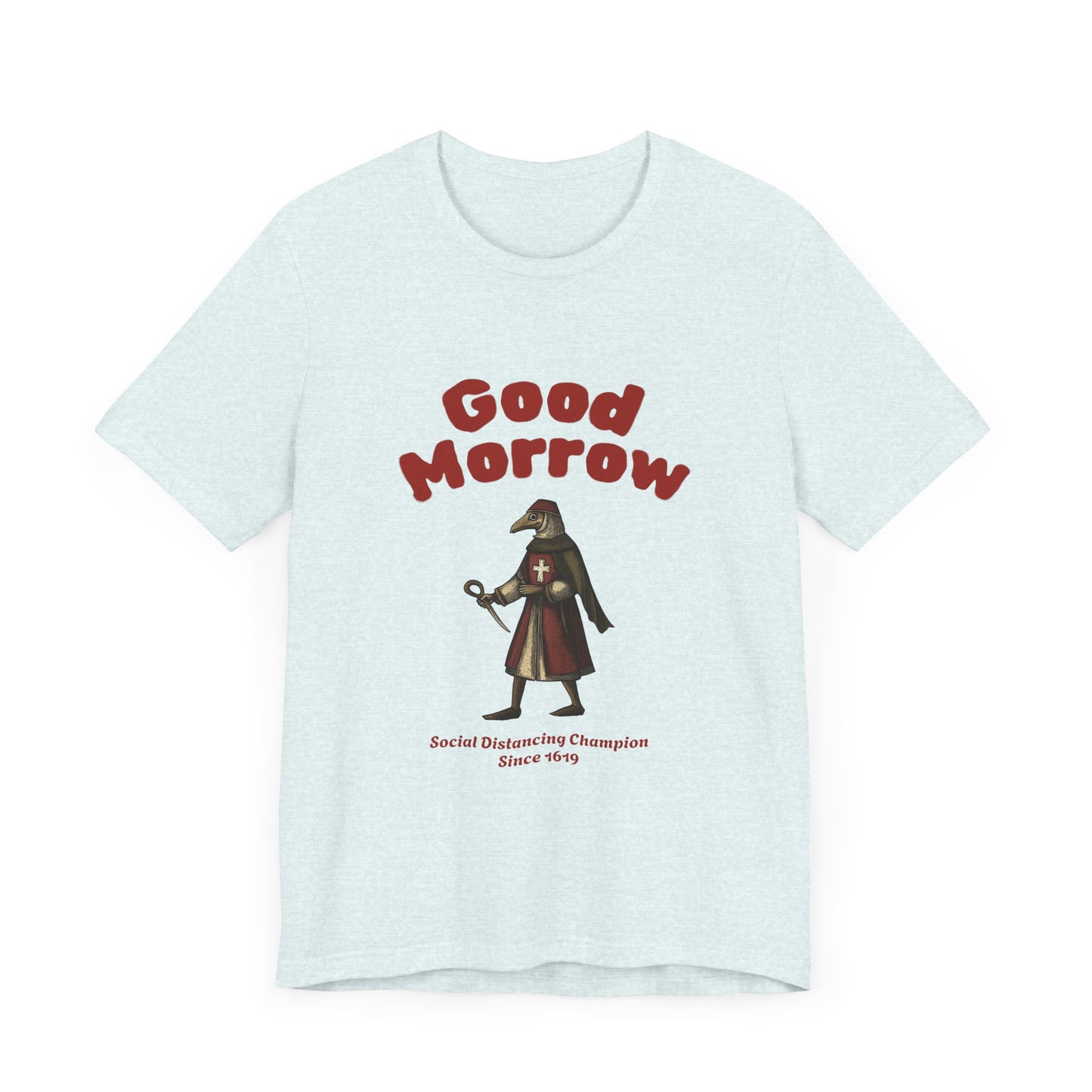 Hanseatic Art, Medieval Plague Doctor with Good Morrow 1619 Tee