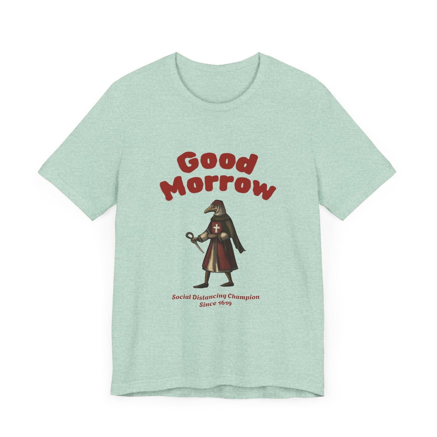Hanseatic Art, Medieval Plague Doctor with Good Morrow 1619 Tee