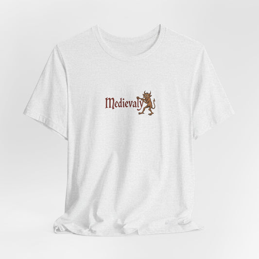 Ye Olde "Medievaly" Supporter Shirt - Unisex Softstyle T-Shirt