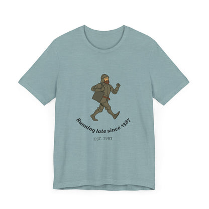 Knight on the Go But Running Late, Medieval Humor Unisex T-Shirt