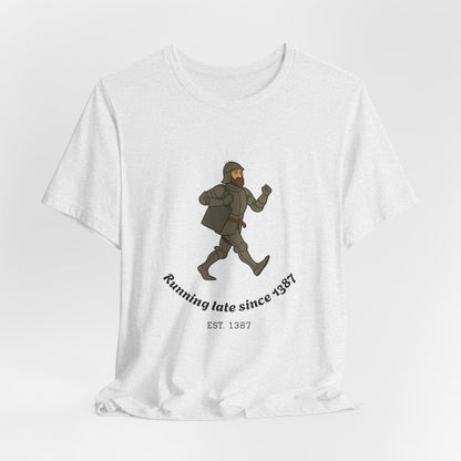 Knight on the Go But Running Late, Medieval Humor Unisex T-Shirt