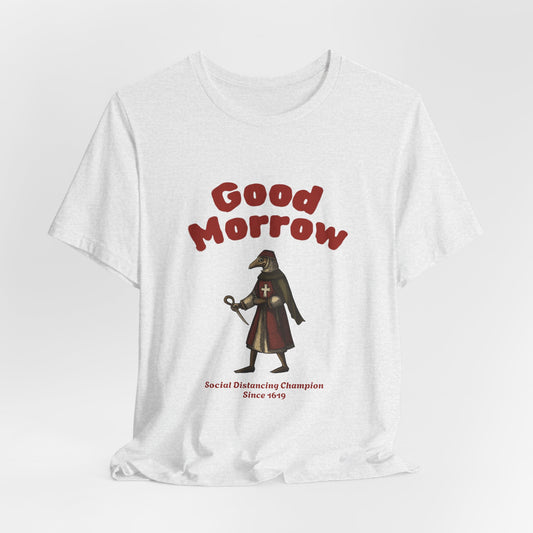 Hanseatic Art, Medieval Plague Doctor with Good Morrow 1619 Tee