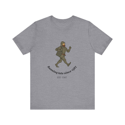 Knight on the Go But Running Late, Medieval Humor Unisex T-Shirt