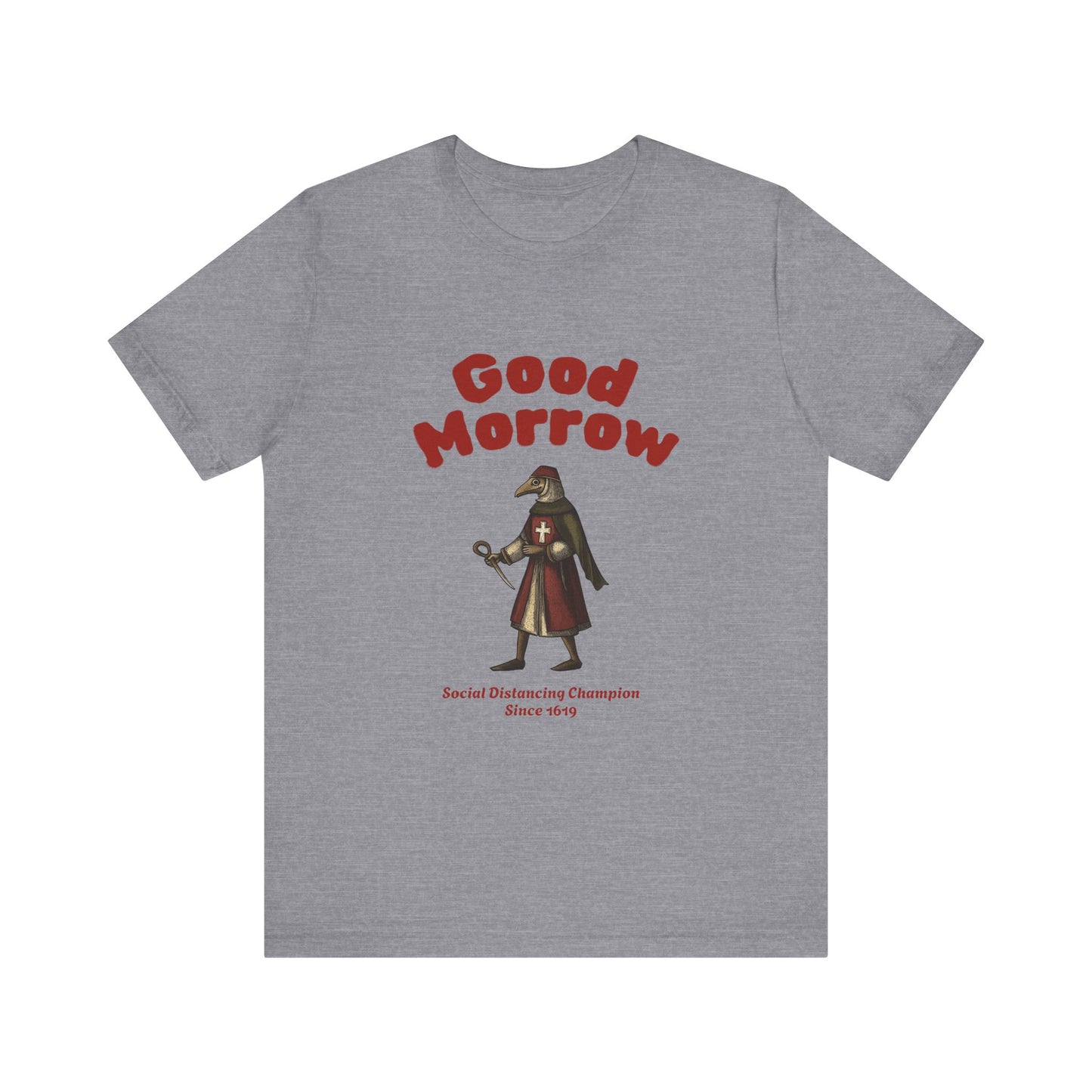 Hanseatic Art, Medieval Plague Doctor with Good Morrow 1619 Tee