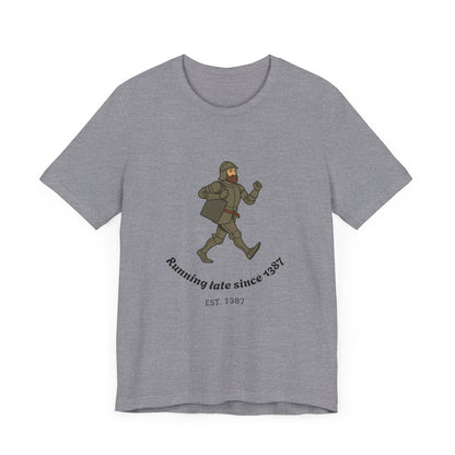 Knight on the Go But Running Late, Medieval Humor Unisex T-Shirt