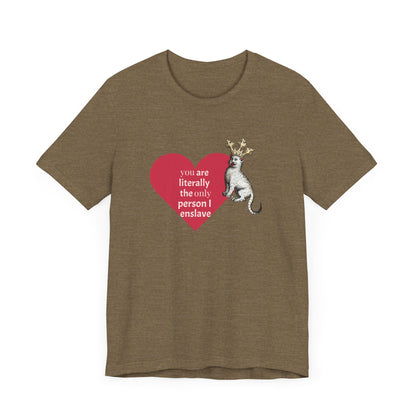 Silly Medieval Cat with Crown, His Majesty's Favorite Slave Tee