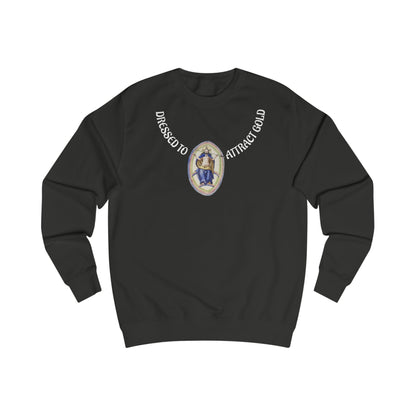 Dressed to attract gold with white text, Alchemical Hermaphrodite Unisex Sweatshirt