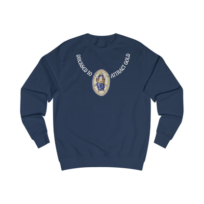 Dressed to attract gold with white text, Alchemical Hermaphrodite Unisex Sweatshirt