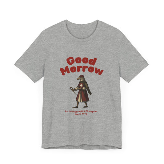 Hanseatic Art, Medieval Plague Doctor with Good Morrow 1619 Tee
