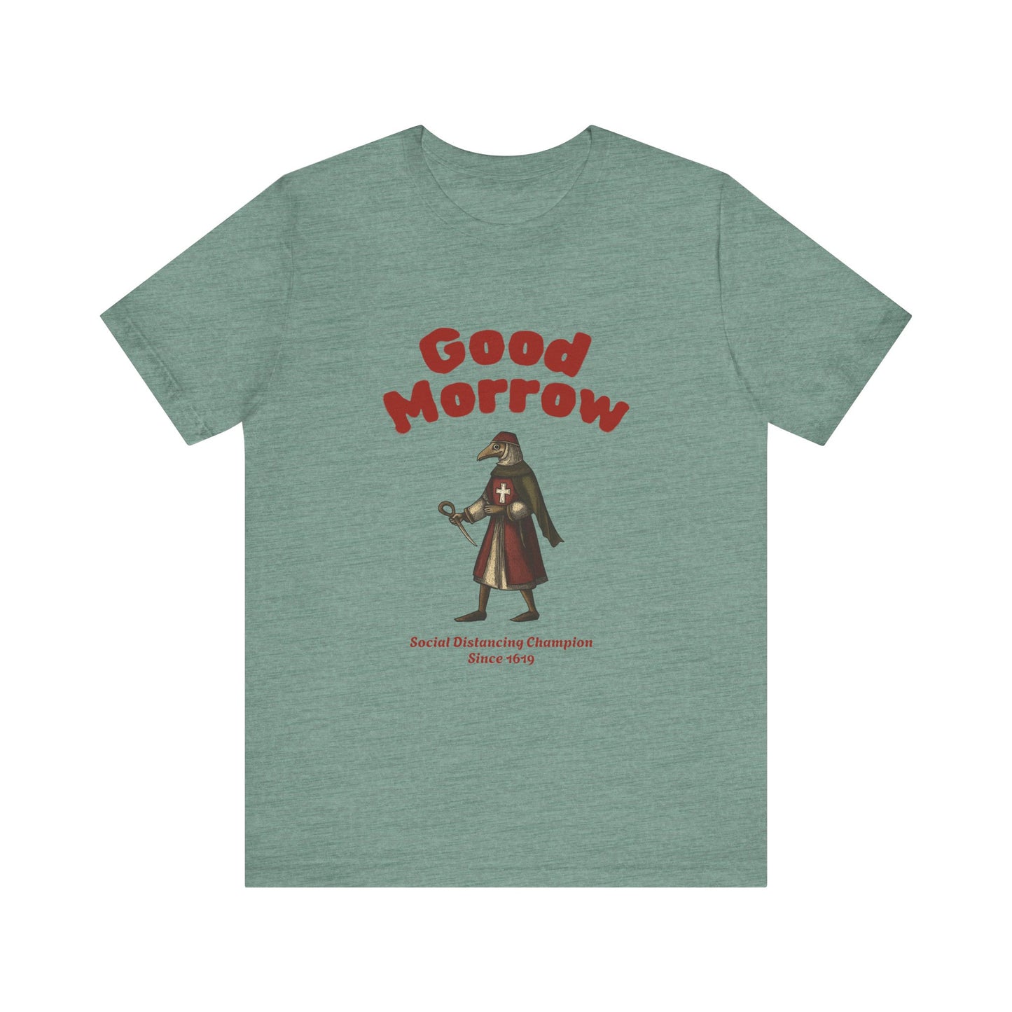 Hanseatic Art, Medieval Plague Doctor with Good Morrow 1619 Tee