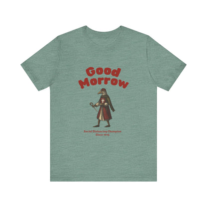Hanseatic Art, Medieval Plague Doctor with Good Morrow 1619 Tee