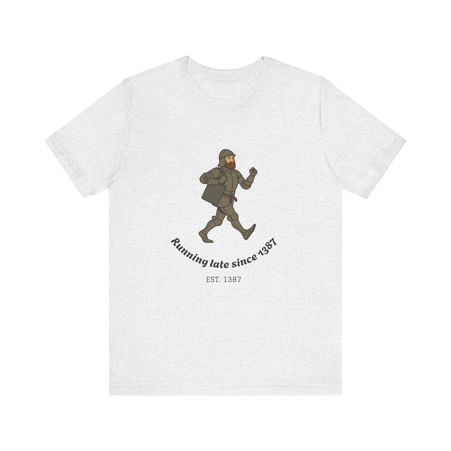 Knight on the Go But Running Late, Medieval Humor Unisex T-Shirt