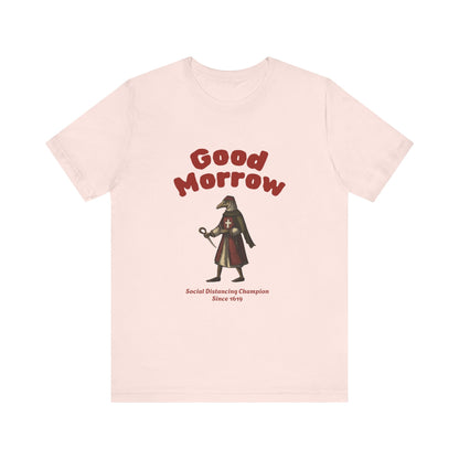 Hanseatic Art, Medieval Plague Doctor with Good Morrow 1619 Tee