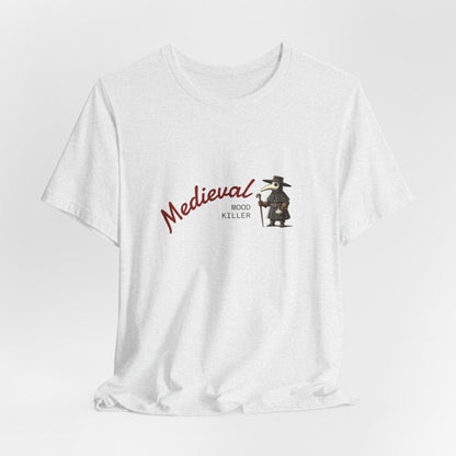 Medieval Mood Killer, Plague Doctor T-Shirt, Unisex Tee