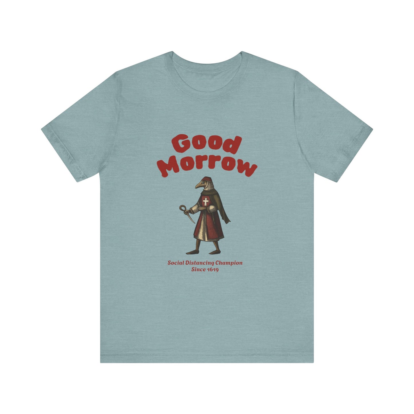 Hanseatic Art, Medieval Plague Doctor with Good Morrow 1619 Tee